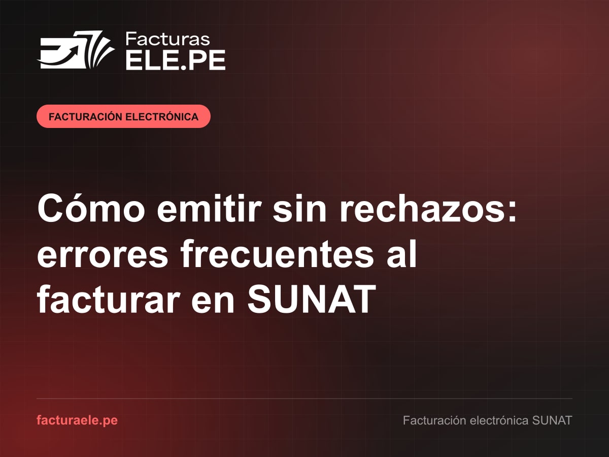 Panel de Facturas ELE.PE con comprobantes electrónicos marcados como aceptados, observados, rechazados y pendientes ante SUNAT